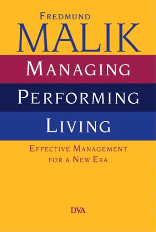 Managing Performing Living