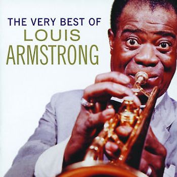 Louis Armstrong - The Very Best of Louis Armstrong