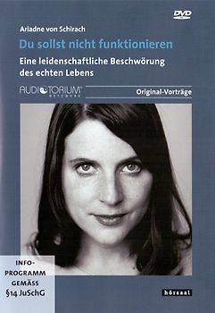 Du sollst nicht funktionieren - Ariadne von Schirach DVD