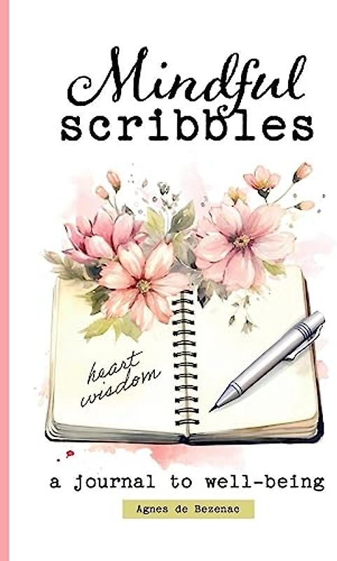 Mindful Scribbles: A Journal to Well-being