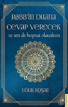 Rabbin Duana Cevap Verecek ve Sen de Hosnut Olacaksin
