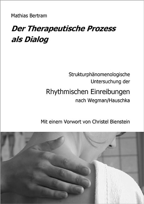 Der therapeutische Prozess als Dialog
