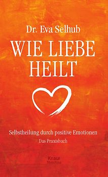 Wie Liebe heilt