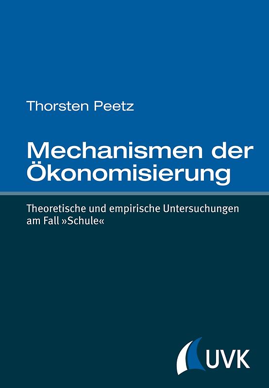 Mechanismen der Ökonomisierung
