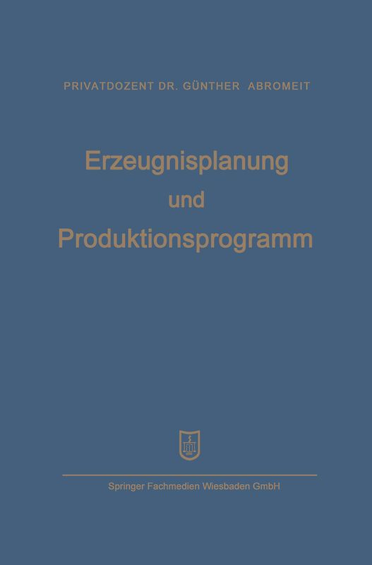 Erzeugnisplanung und Produktionsprogramm