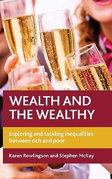 Wealth and the wealthy