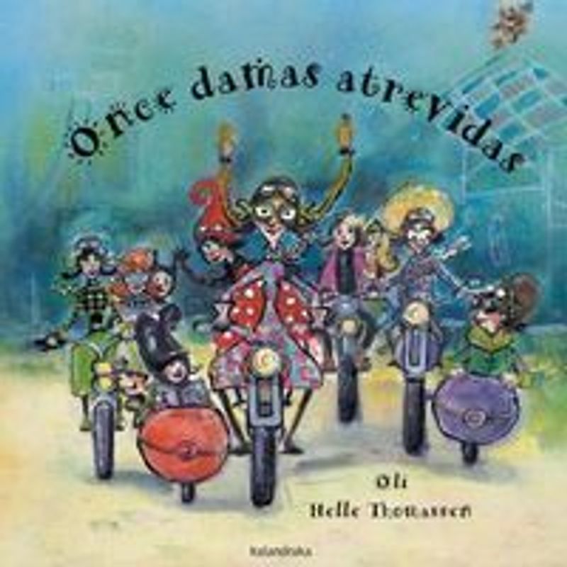 Once damas atrevidas