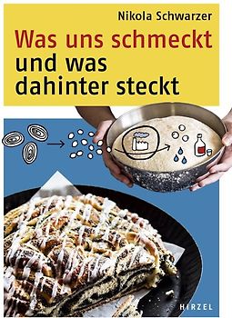 Was uns schmeckt und was dahinter steckt