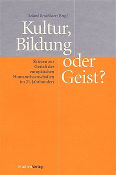 Kultur, Bildung oder Geist?
