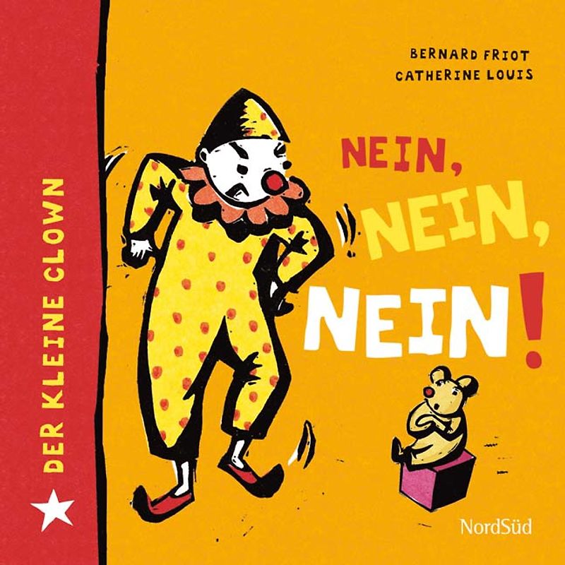 Der kleine Clown. Nein, nein, nein
