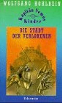 Die Stadt der Verlorenen