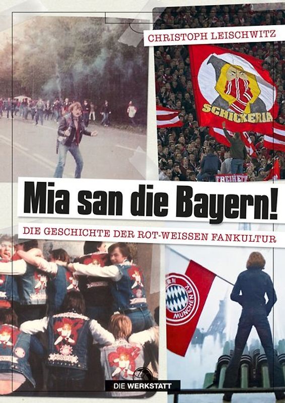 Mia san die Bayern!