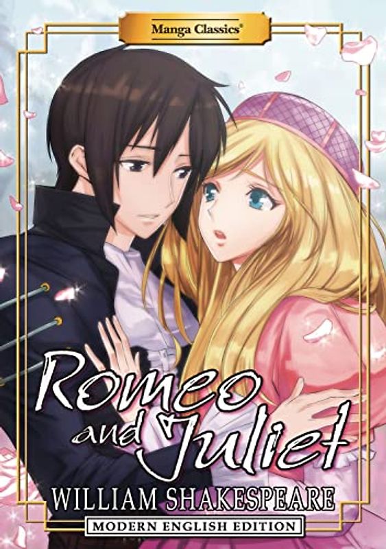 Manga Classics: Romeo and Juliet - Modern English Edition (Paperback)