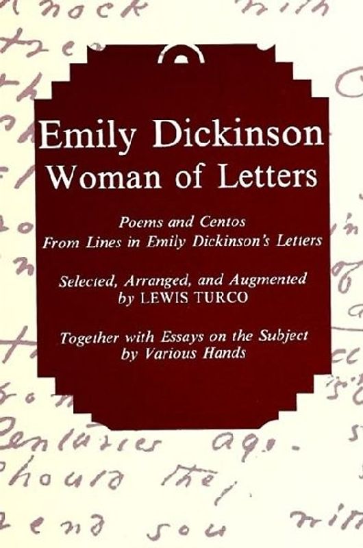 Emily Dickinson, Woman of Letters