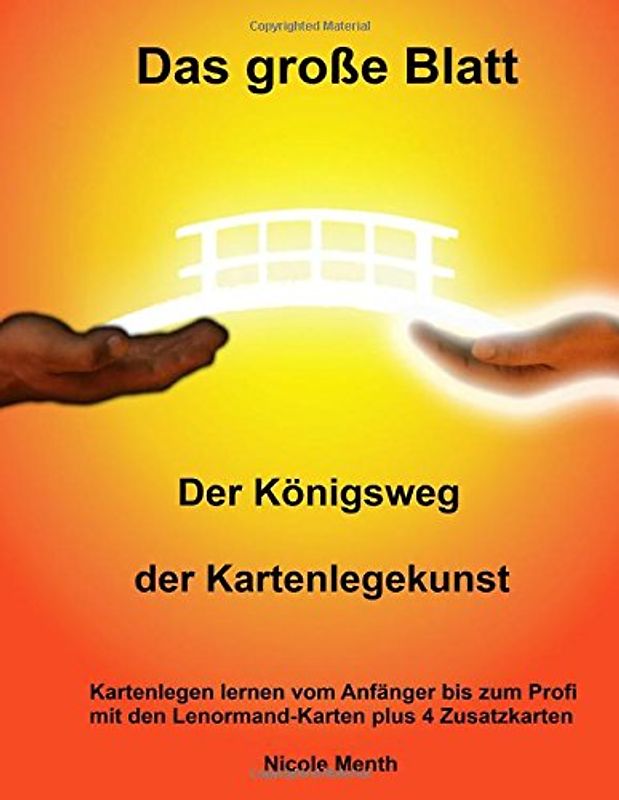 Das grosse Blatt: Der Koenigsweg der Kartenlegekunst - Menth, Nicole