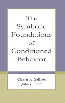 The Symbolic Foundations of Conditioned Behavior