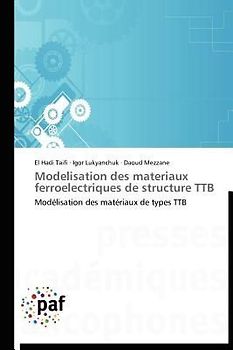 Modelisation des materiaux ferroelectriques de structure TTB