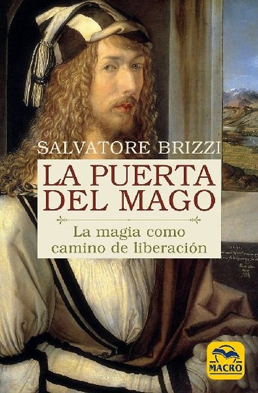 La puerta del mago : la magia como camino de liberación