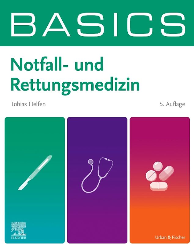 BASICS Notfall- und Rettungsmedizin