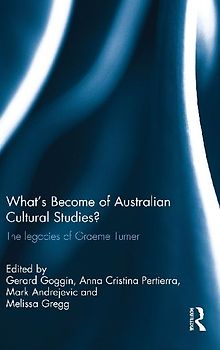 What's Become of Australian Cultural Studies?