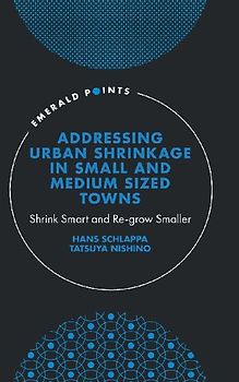Addressing Urban Shrinkage in Small and Medium Sized Towns