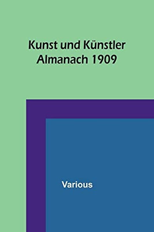 Kunst und Künstler Almanach 1909