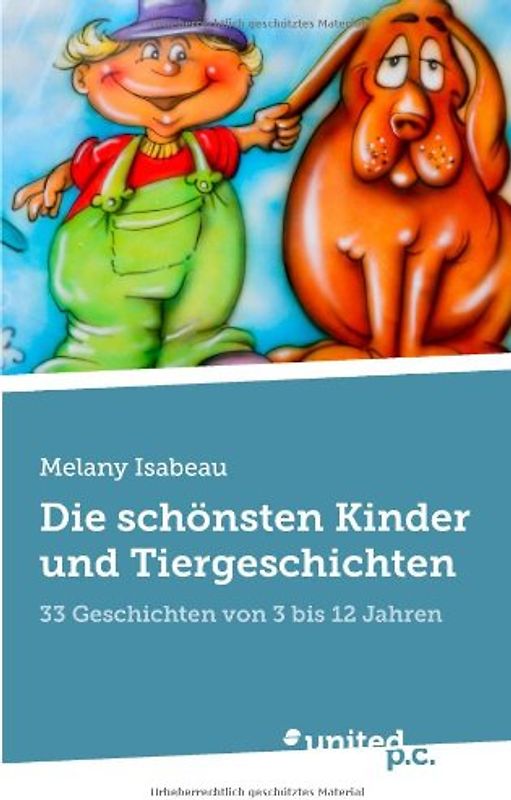 Die schönsten Kinder und Tiergeschichten