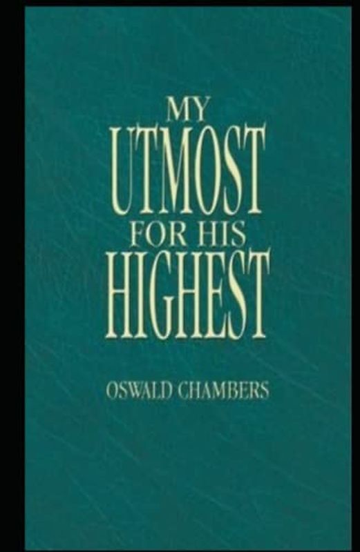 My Utmost for His Highest