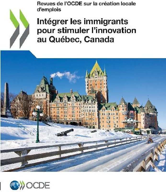 Intégrer les immigrants pour stimuler l'innovation au Québec, Canada