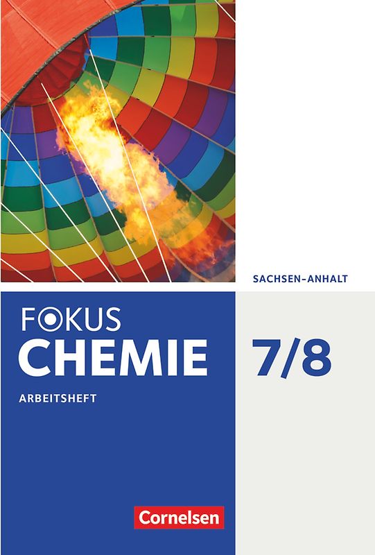 Fokus Chemie - Neubearbeitung - Sachsen-Anhalt ab 2017 - 7./8. Schuljahr