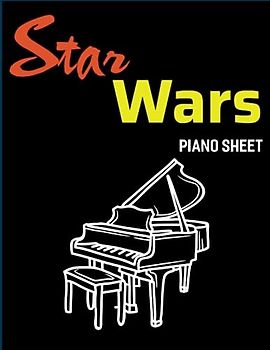 Star Wars Piano Sheet: 10 Songs for Solo Piano