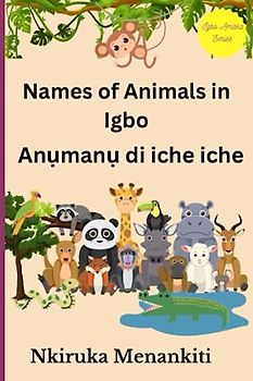 Names of Animals In Igbo (Igbo Amaka Series)