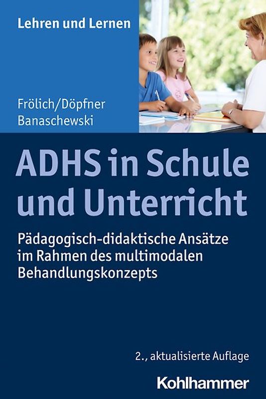 ADHS in Schule und Unterricht