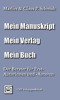 Mein Manuskript. Mein Verlag. Mein Buch.