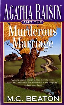 Agatha Raisin and the Murderous Marriage - M. C. Beaton
