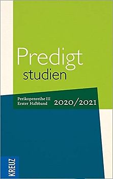 Predigtstudien 2020/2021 - 1. Halbband