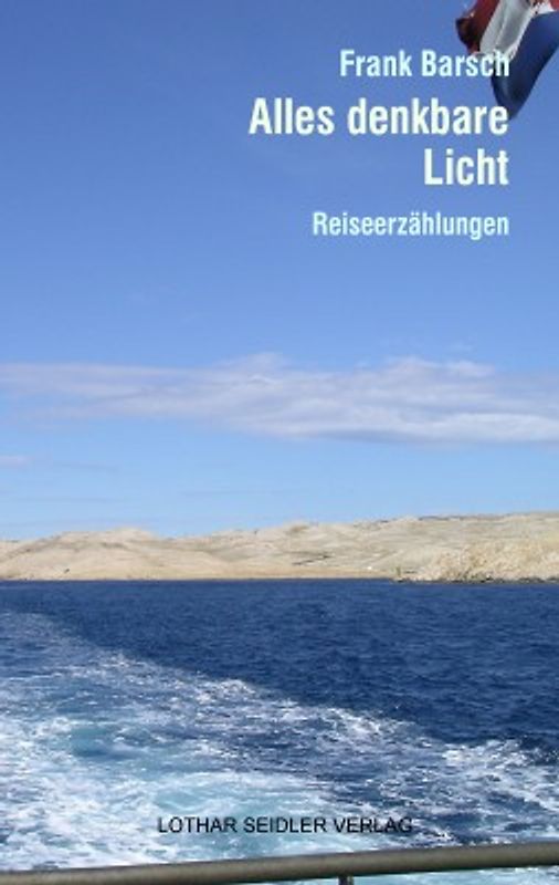 Alles denkbare Licht