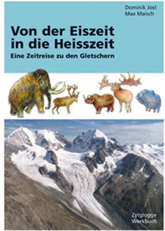 Von der Eiszeit in die Heisszeit