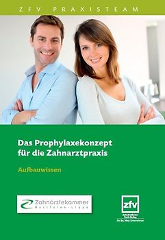 Das Prophylaxekonzept für die Zahnarztpraxis