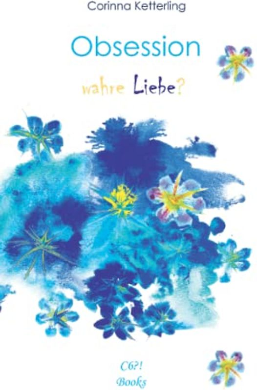 Obsession Teil 4: (wahre) Liebe(?)