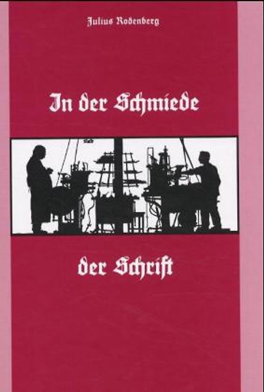 In der Schmiede der Schrift