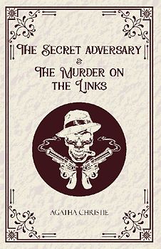 The Secret Adversary & The Murder on the Links
