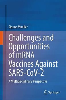 Challenges and Opportunities of mRNA Vaccines Against SARS-CoV-2