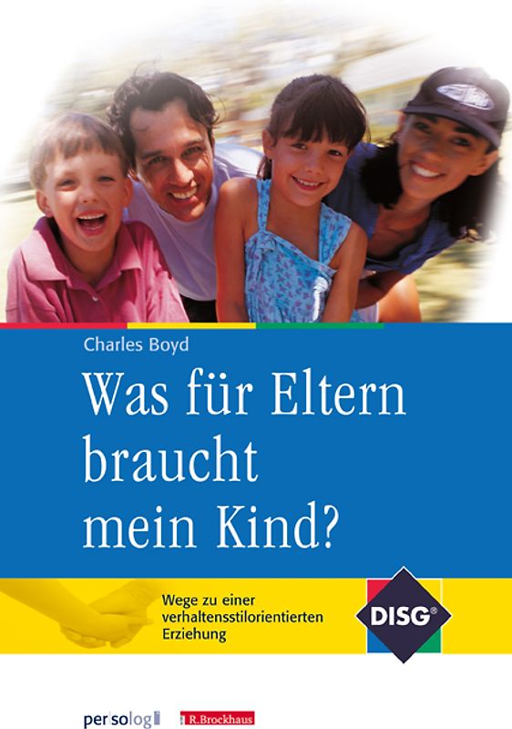 Was für Eltern braucht mein Kind?