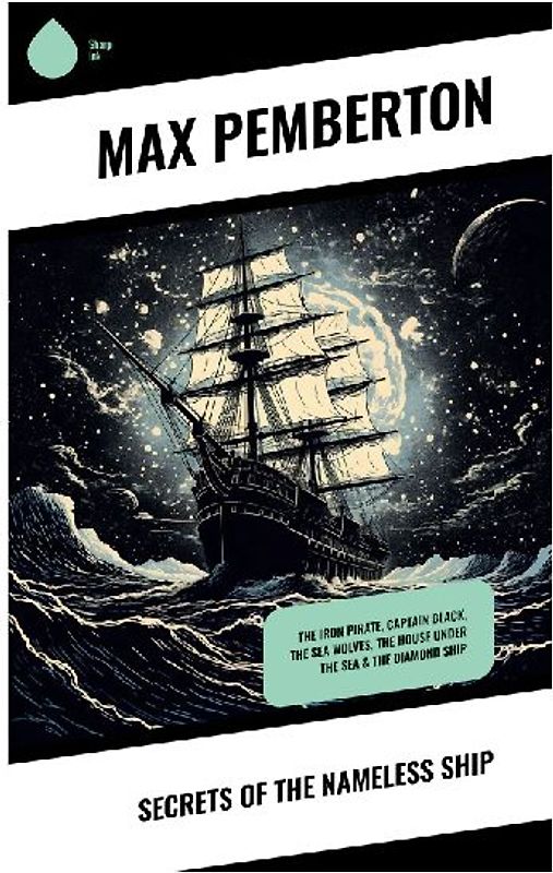 Secrets of the Nameless Ship