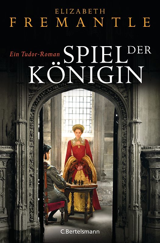 Spiel der Königin. Ein Tudor-Roman
