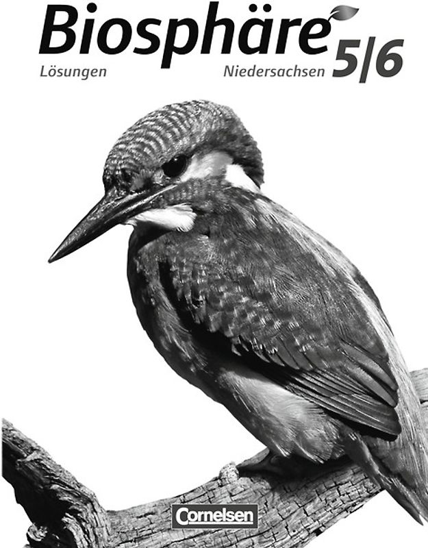 Biosphäre Sekundarstufe I - Niedersachsen G8 / 5./6. Schuljahr - Lösungen zum Schülerbuch