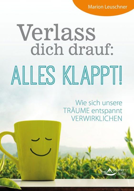 Verlass dich drauf: Alles klappt!