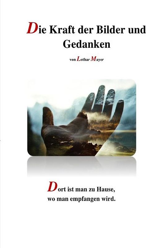 Die Kraft der Bilder und Gedanken