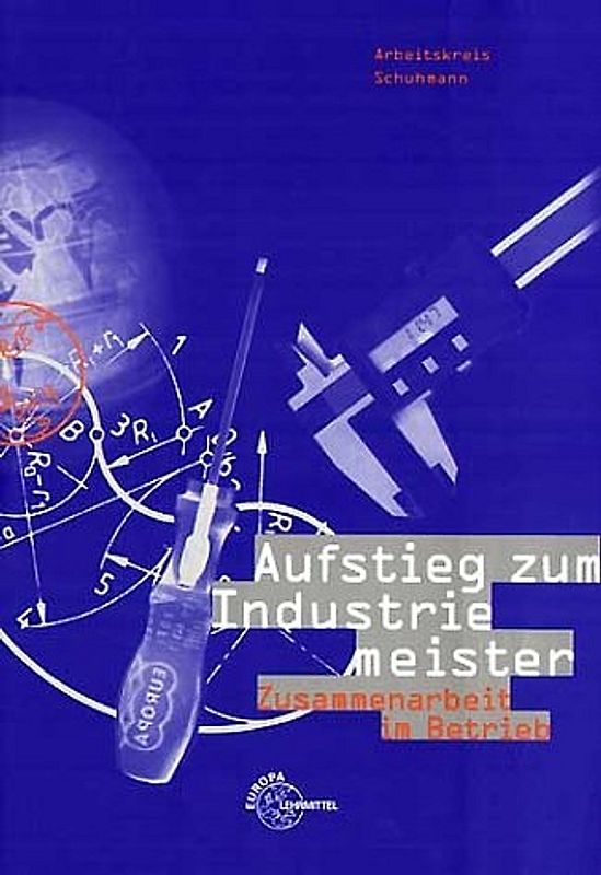 Aufstieg zum Industriemeister - Zusammenarbeit im Betrieb